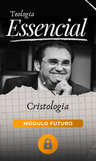 Teologia Essencial: Cristologia