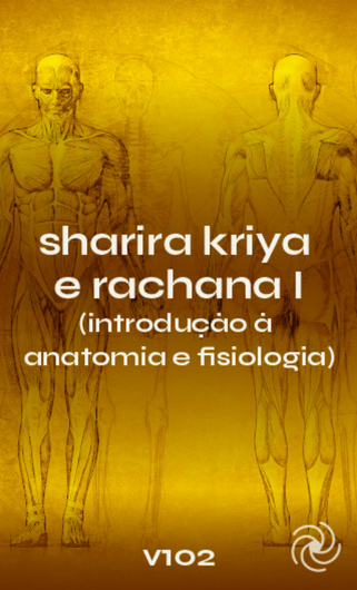 V102 - KRIYA SHARIRA E RACHANA I